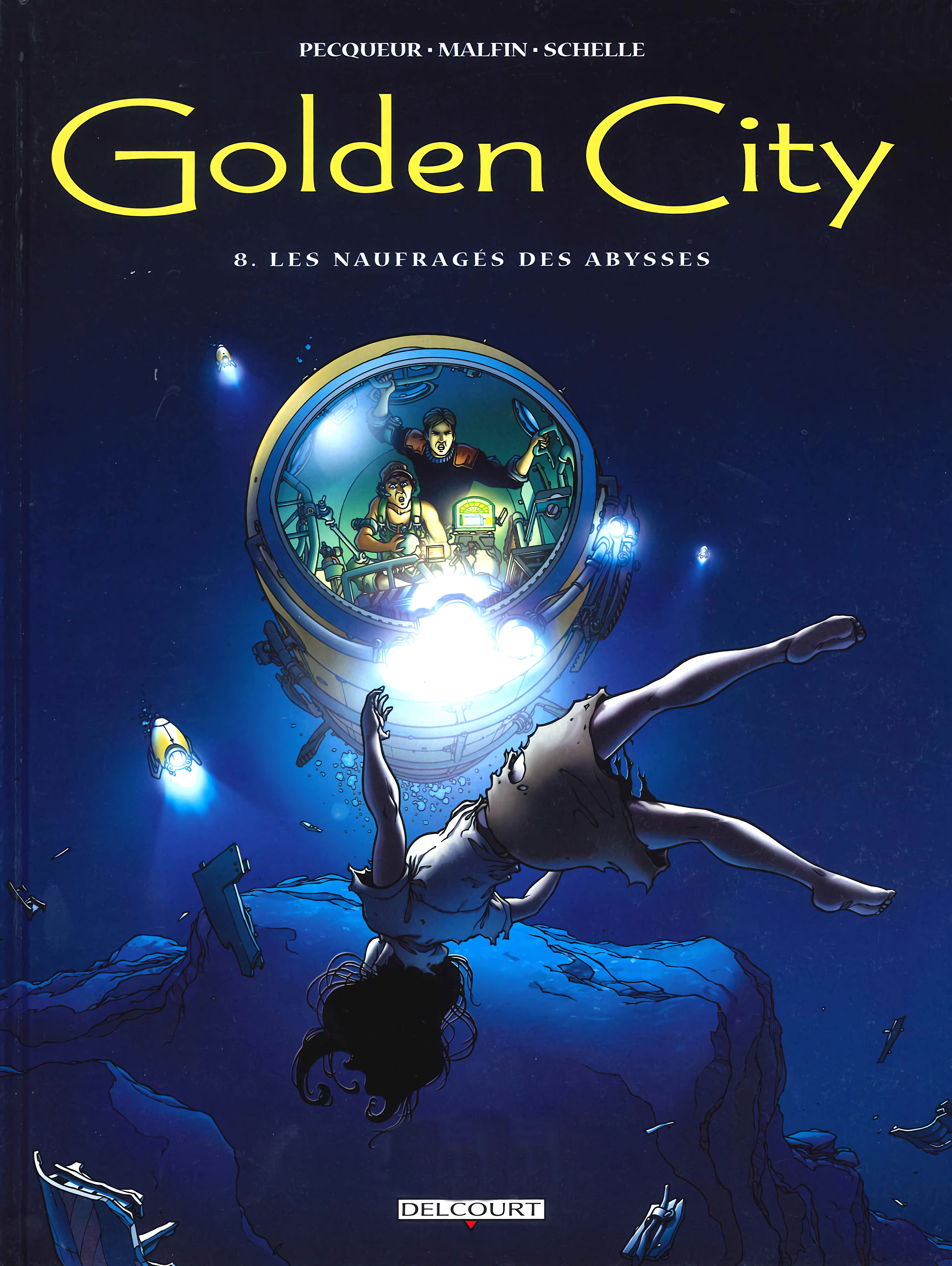 Golden city T08- Les Naufragés des abysses
